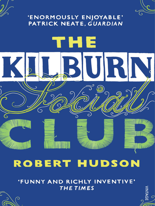Title details for The Kilburn Social Club by Robert Hudson - Available